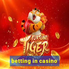 betting in casino