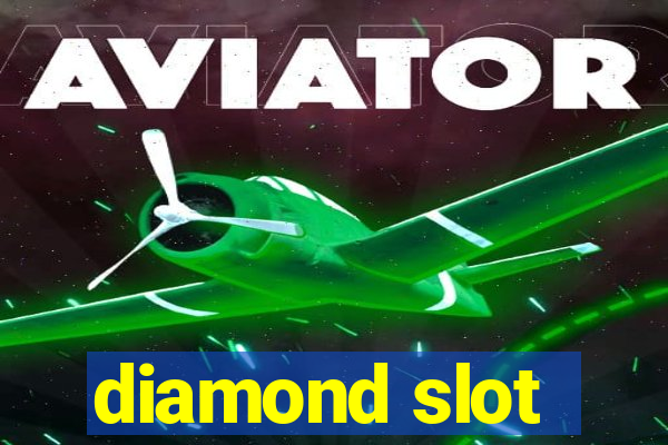 diamond slot