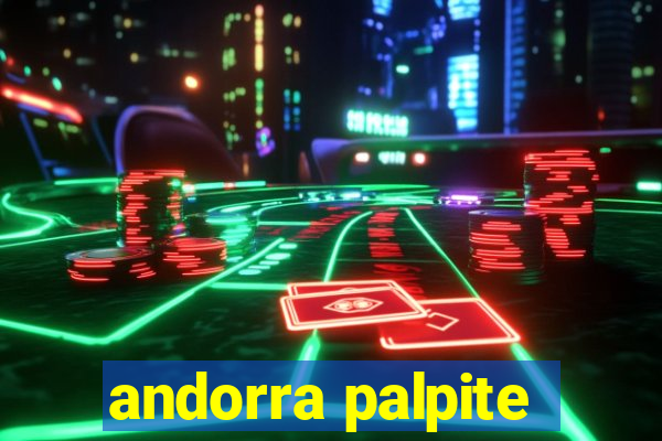 andorra palpite