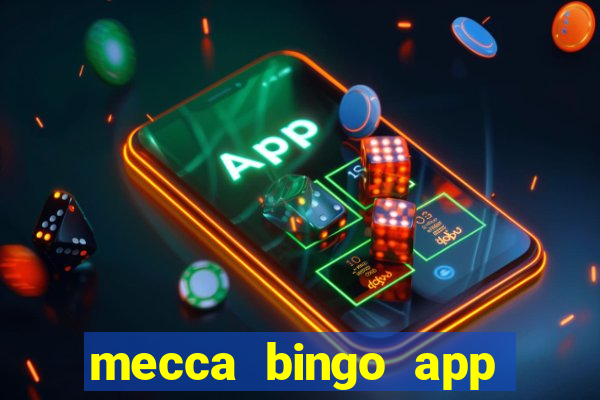 mecca bingo app for android