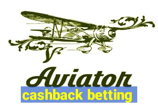 cashback betting