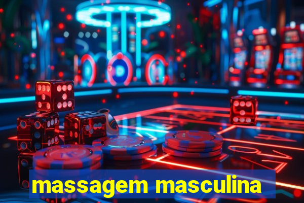 massagem masculina