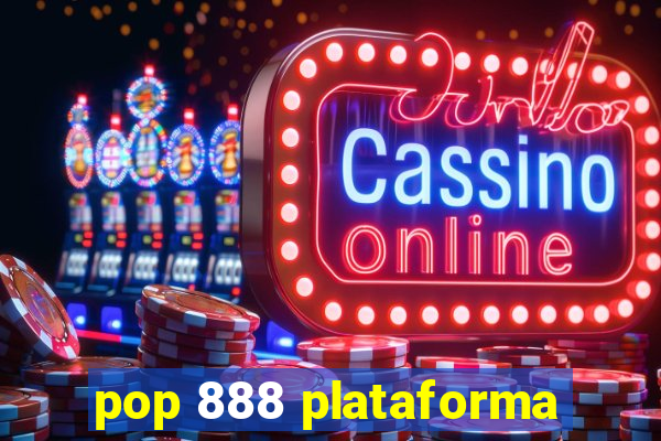 pop 888 plataforma