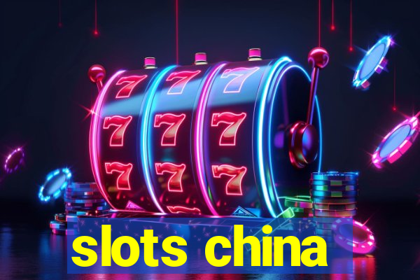 slots china