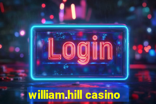 william.hill casino