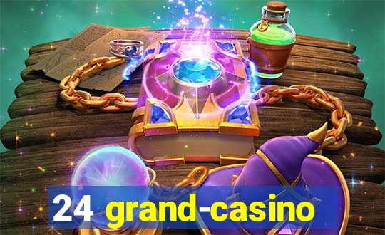 24 grand-casino