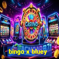 bingo x bluey