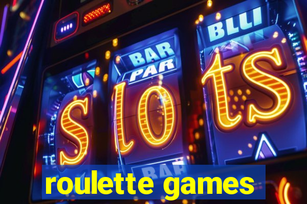 roulette games