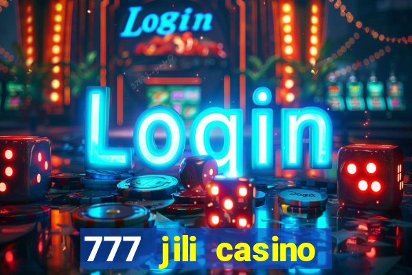 777 jili casino online slot