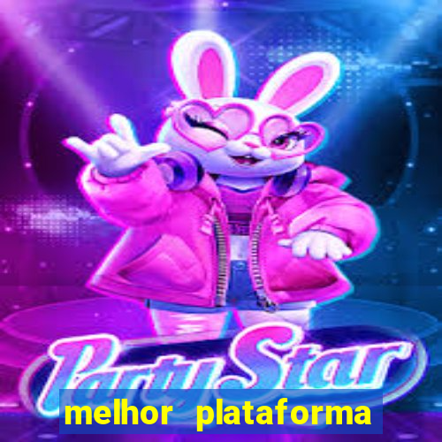 melhor plataforma do tigrinho