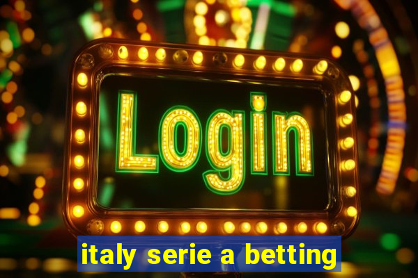 italy serie a betting