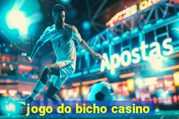 jogo do bicho casino