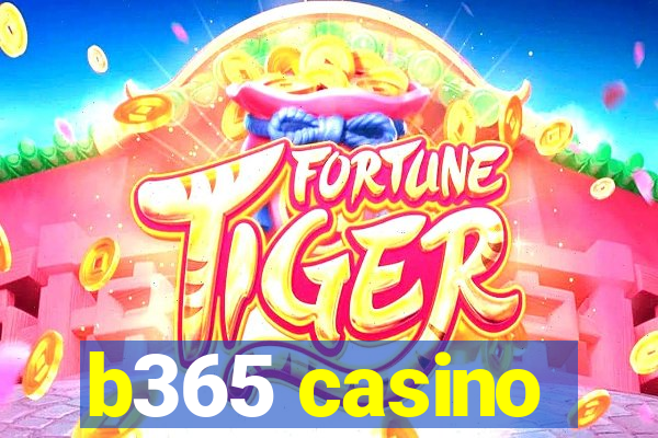 b365 casino