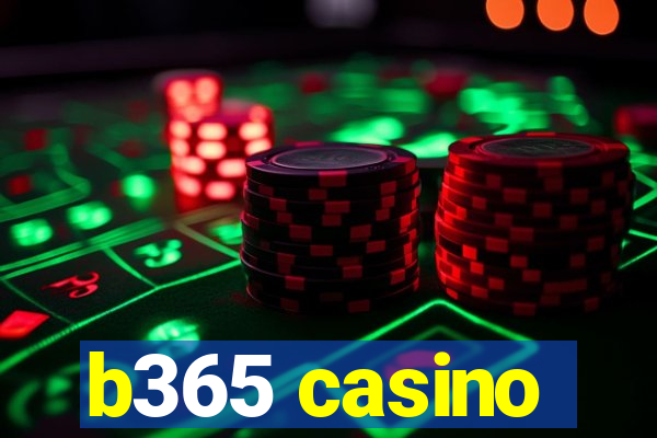 b365 casino