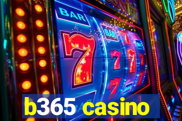 b365 casino