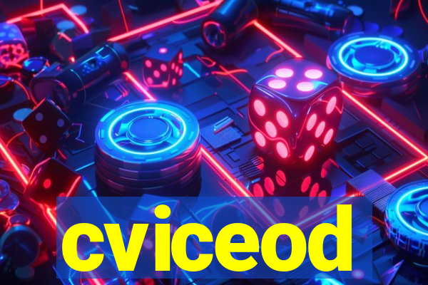 cviceod