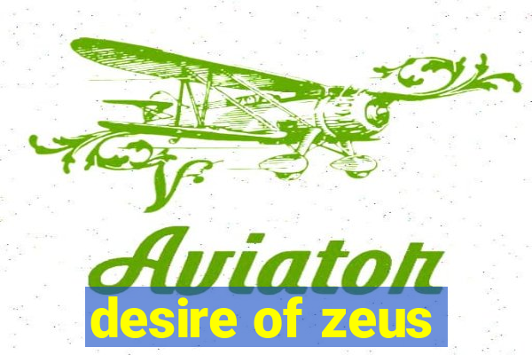 desire of zeus