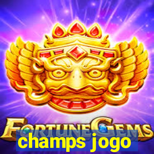 champs jogo