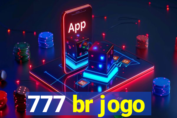 777 br jogo