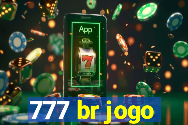 777 br jogo