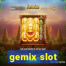 gemix slot