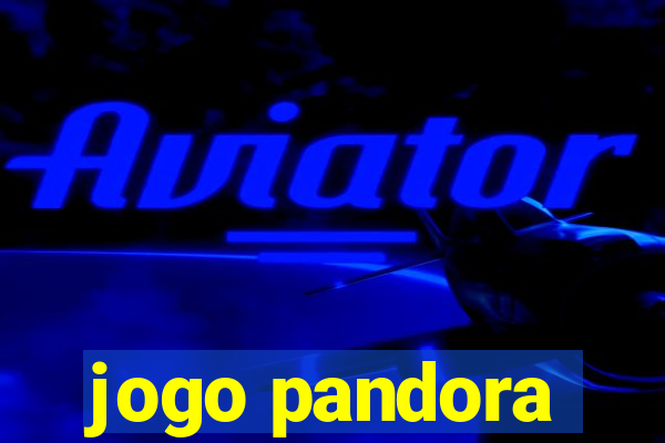 jogo pandora