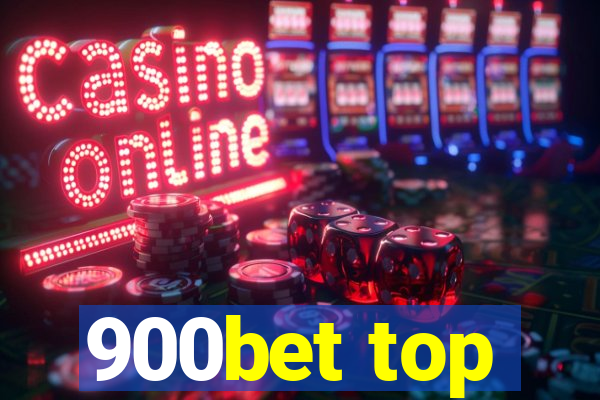 900bet top