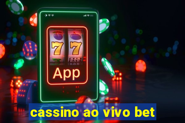 cassino ao vivo bet