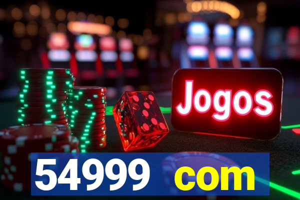 54999 com plataforma de jogos