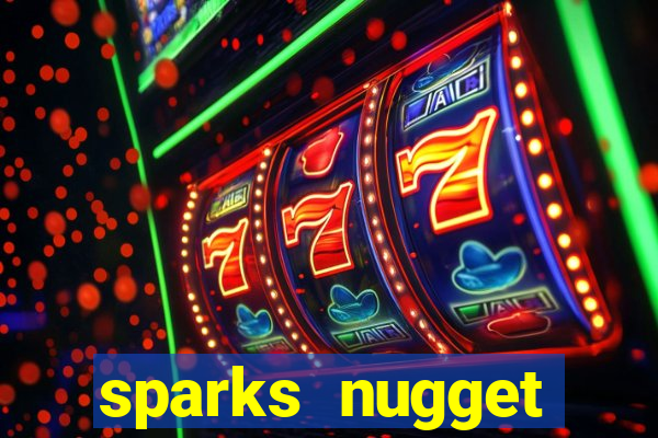 sparks nugget casino resort