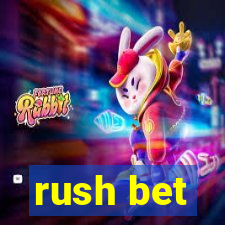 rush bet