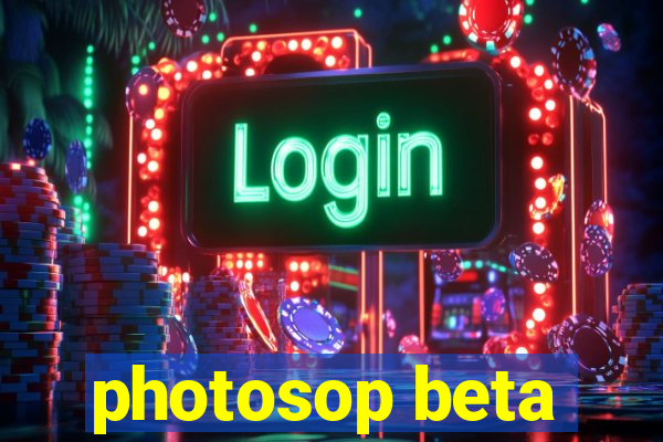 photosop beta