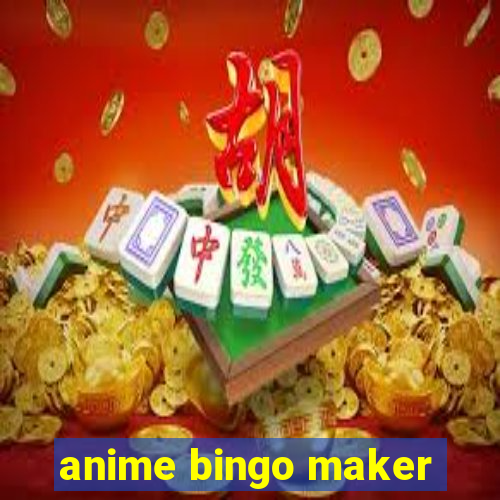 anime bingo maker