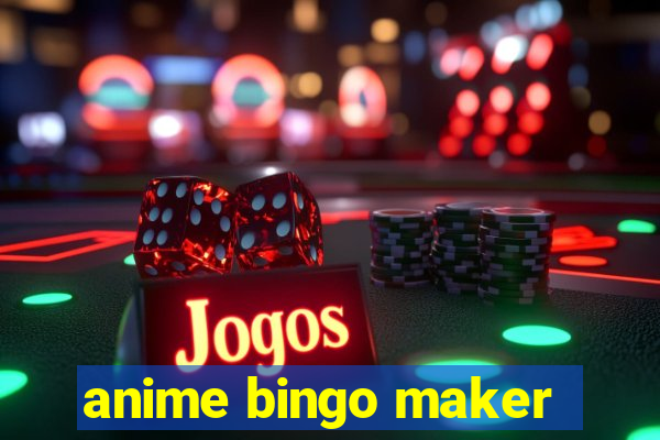 anime bingo maker