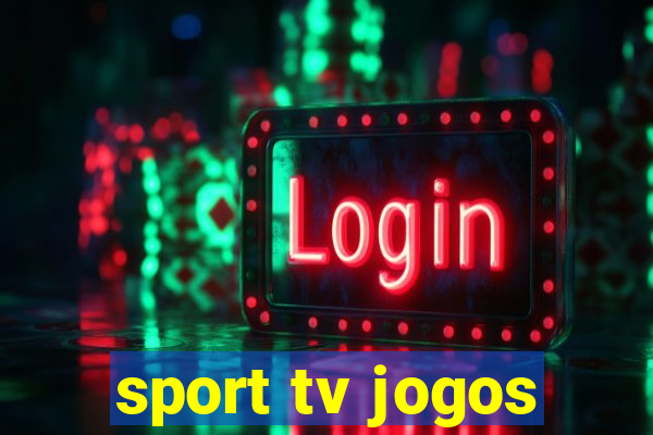 sport tv jogos