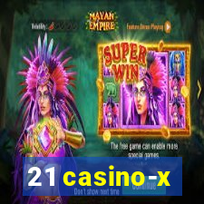 21 casino-x