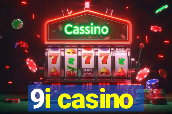 9i casino