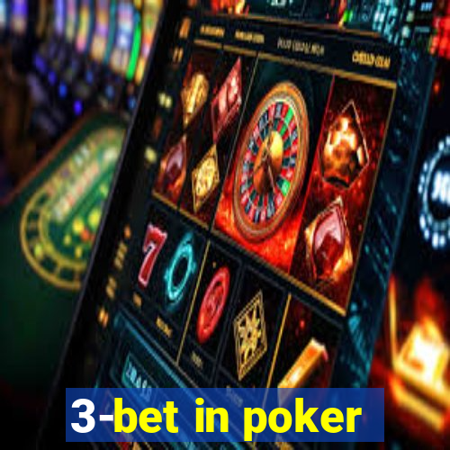 3-bet in poker