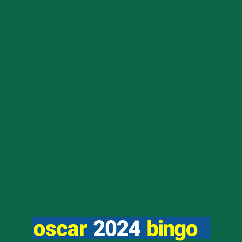 oscar 2024 bingo