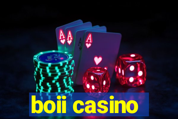 boii casino