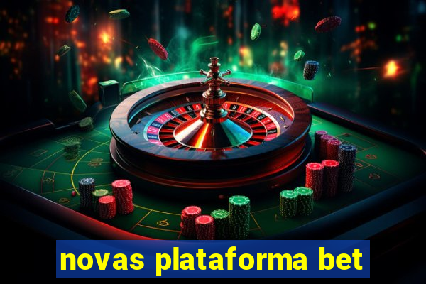 novas plataforma bet