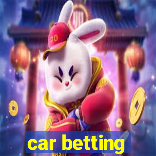 car betting