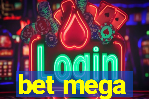 bet mega