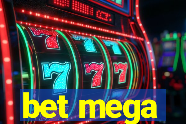 bet mega