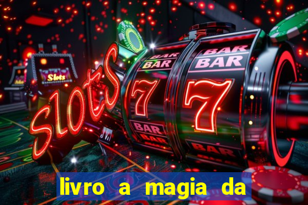 livro a magia da sobrevivência pdf download grátis