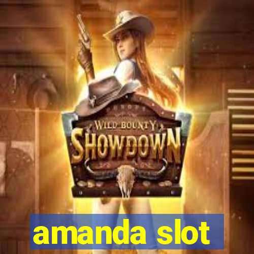 amanda slot