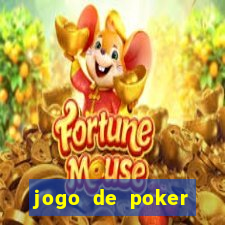 jogo de poker valendo dinheiro