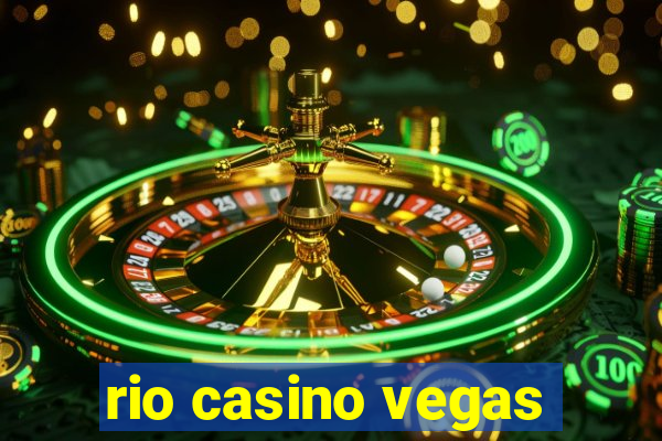 rio casino vegas