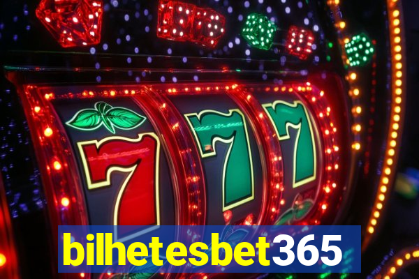 bilhetesbet365