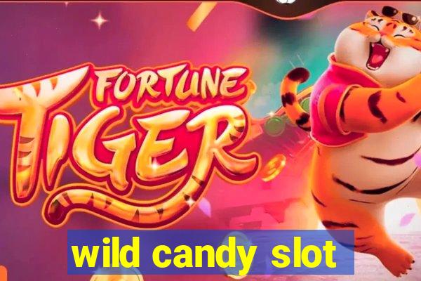 wild candy slot